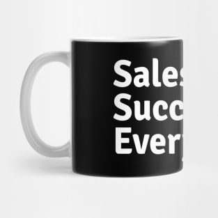 Sales Success Everything Mug